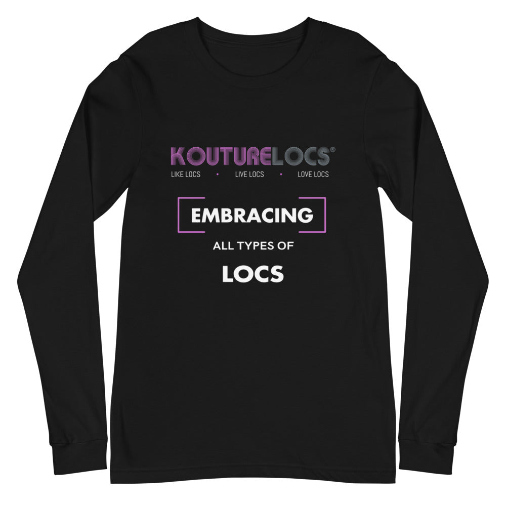 Embracing all types of Locs - Unisex Long Sleeve Tee (Black)