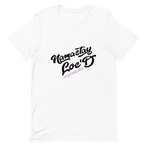 Namastay Loc’d - White T-shirt