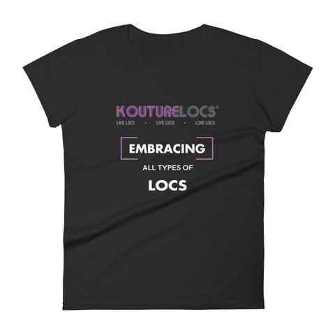 Embracing all types of Locs - Women's short sleeve t-shirt